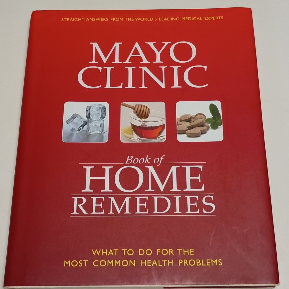 Mayo Clinic Book of Home‎ Remedies
